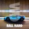 Ball Hard (feat. We5tdr1p) - Clever Kisum lyrics