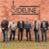 Fast As I Can Crawl - Single