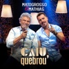 Caiu, Quebrou - Single