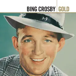 Gold: Bing Crosby - Bing Crosby