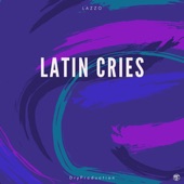 Latin Cries artwork