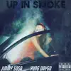 Up in Smoke (feat. Jimmy Sosa) album lyrics, reviews, download