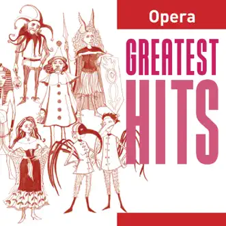 Opera Greatest Hits by Various Artists album reviews, ratings, credits