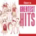 Opera Greatest Hits album cover