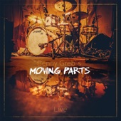 Moving Parts Live (Live) artwork