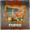 Fuego (feat. Didier Hernández, Alexis Grullon & Abel Talamantez) - Single album lyrics, reviews, download