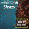 Go Deep or Go Home (feat. DJ Modue K) - Single album lyrics, reviews, download