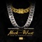 Neck and Wrist (feat. Funthegoat) - Taz the Artist lyrics