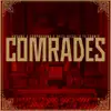 Comrades - Single (feat. Cappadonna, Trife Diesel & Ty Farris) - Single album lyrics, reviews, download