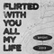 Flirted With You All My Life artwork