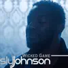 Wicked Game - Single album lyrics, reviews, download