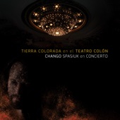Tierra Colorada en el Teatro Colón: Chango Spasiuk en Concierto (En Vivo en el Teatro Colón) artwork