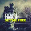 Set Me Free song lyrics