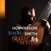 Hopkinson Smith - 6 Cello Suites, No. 2 in D Minor, BWV 1008: VI. Gigue