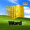 WORD (VNSSA & Eric Mark Remix) - Single album lyrics, reviews, download