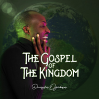 Dunsin Oyekan - The Gospel of the Kingdom artwork