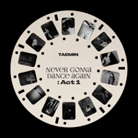 TAEMIN - Never Gonna Dance Again : Act 1 - The 3rd Album artwork