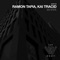 303 State - Ramon Tapia & Kai Tracid lyrics