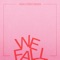 We Fall artwork