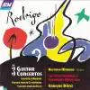 Rodrigo: The 3 Guitar Concertos - Concierto de Aranjuez; Fantasía para un Gentilhombre; Concierto para una Fiesta album lyrics, reviews, download