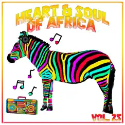 Heart and Soul of Africa Vol, 25 by Various Artists album reviews, ratings, credits