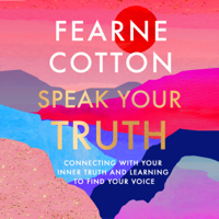 Fearne Cotton - Speak Your Truth artwork