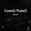 Cosmic Pulsez - Single album lyrics, reviews, download