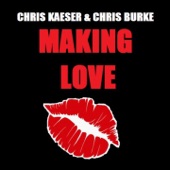 Making Love (feat. Chris Burke) artwork