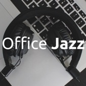 Office Jazz - 18 Jazzy Background Tracks to Infuse Deep Relaxation and Calm artwork