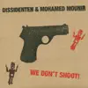 We Don't Shoot (Live) album lyrics, reviews, download