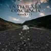 Stream & download Un Viaje a la Conciencia - Single