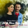 Aniket - Dil Ye Mera Chahe Tumhe