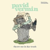 Pavid Vermin - Head to the Ground