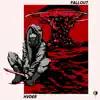 Fallout - Single album lyrics, reviews, download