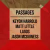 Passages (feat. Matthew Little) - Single album lyrics, reviews, download