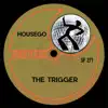 The Trigger - Single album lyrics, reviews, download