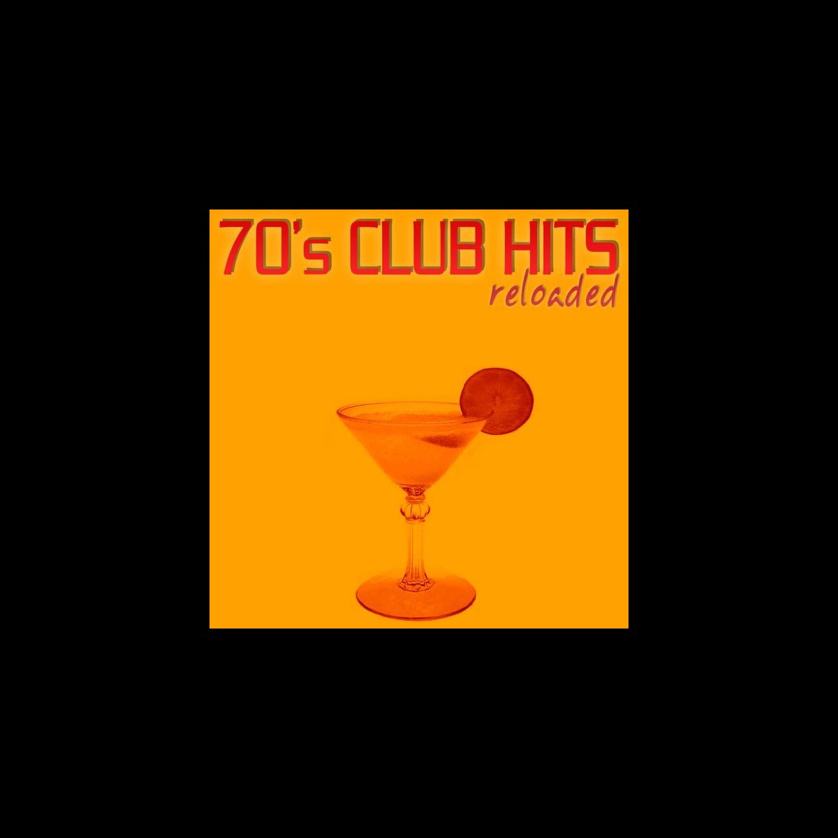 70-s-club-hits-reloaded-vol-1-best-of-dance-house-techno-remixes