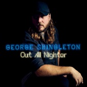 George Shingleton - Guitars, Girls, Green Grass, and Guns