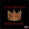 Born To King album lyrics, reviews, download