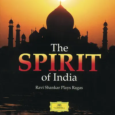 The Spirit of India - Ravi Shankar