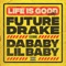 Life Is Good (Remix) [feat. Drake, DaBaby & Lil Baby] artwork