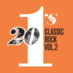 20 #1's: Classic Rock, Vol. 2 by Various Artists album reviews, ratings, credits