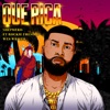 Que Rica (feat. Rockie Fresh & Wes Writer) - Single