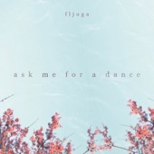 Ask Me for a Dance artwork