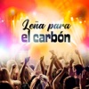 Leña para el Carbón - Single