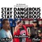 Stay Dangerous (feat. Da Krse & J Stalin) - Single