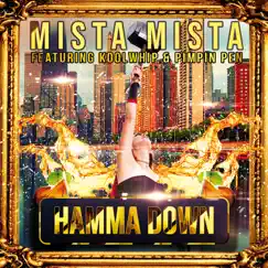 Hamma Down (feat. Kool Whip & Pimpin Pen) Song Lyrics