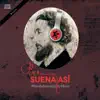 Betances Suena Así (#Bandasonoraelantillano) album lyrics, reviews, download