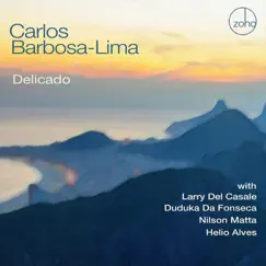 Delicado by Carlos Barbosa-Lima album reviews, ratings, credits