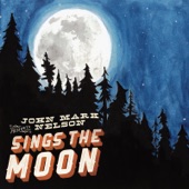 John Mark Nelson - The Moon and the Stars